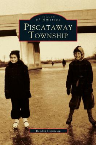 Książka Piscataway Township Randall Gabrielan