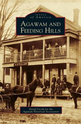 Könyv Agawam and Feeding Hills Agawam Historical Society