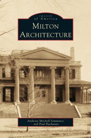 Knjiga Milton Architecture Anthony Mitchell Sammarco