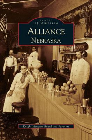 Książka Alliance, Nebraska Knight Museum Board &. Partners