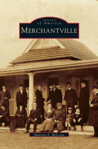 Kniha Merchantville Maureen A. McLoone