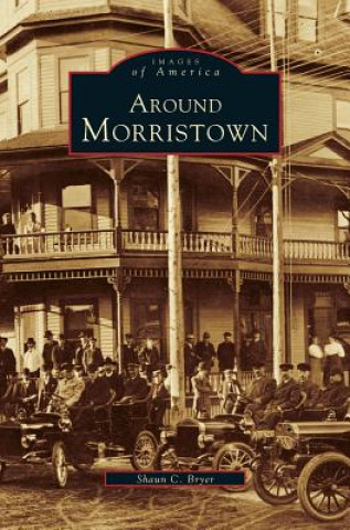 Książka Around Morristown Shaun Bryer