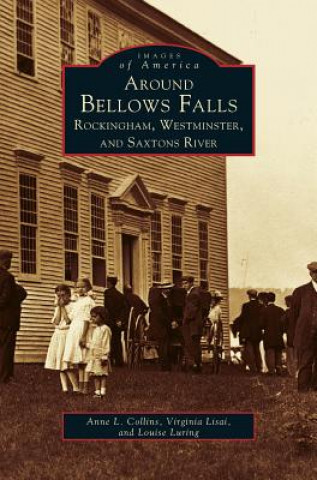 Kniha Around Bellows Falls Anne L. Collins