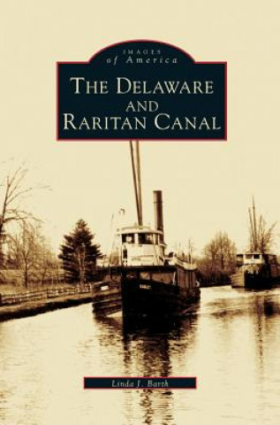 Libro Delaware and Raritan Canal Linda J. Barth