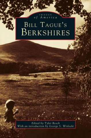 Kniha Bill Tague's Berkshires Tyler Resch