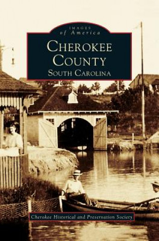 Livre Cherokee County, South Carolina Cherokee Historical and Preservation Soc