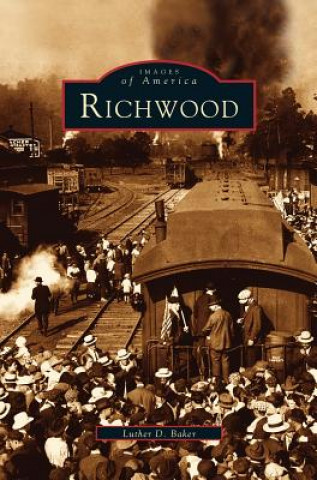 Книга Richwood Luther D. Baker