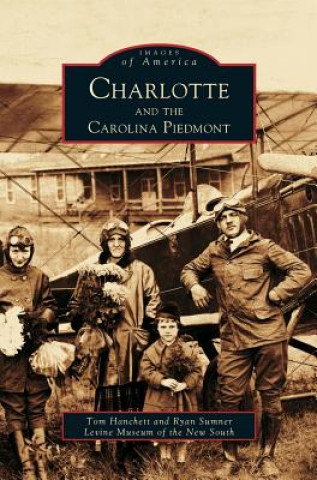 Книга Charlotte and the Carolina Piedmont Ryan L. Sumner