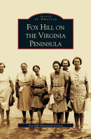 Carte Fox Hill on the Virgina Peninsula Fox Hill Historical Society
