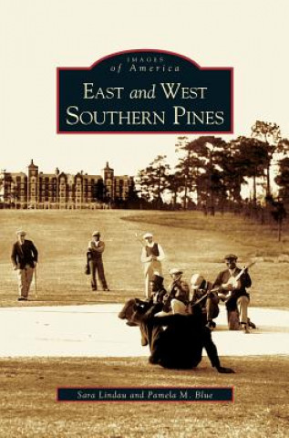 Βιβλίο East and West Southern Pines Sara Lindau