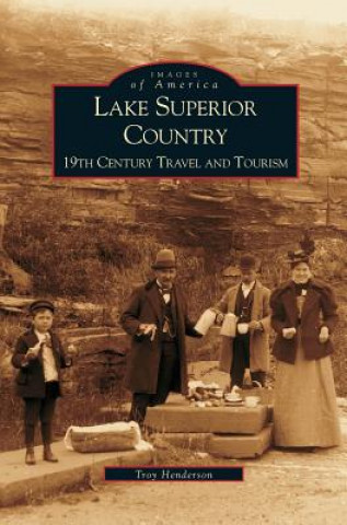 Livre Lake Superior Country Troy Henderson