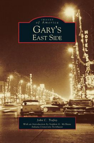 Książka Gary's East Side John C. Trafny