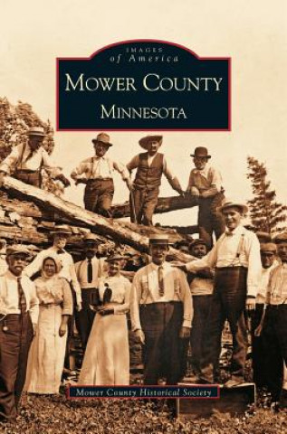 Knjiga Mower County Mower County Historical Society