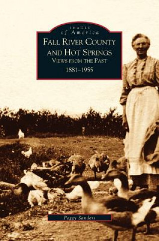 Libro Fall River County and Hot Springs Peggy Sanders