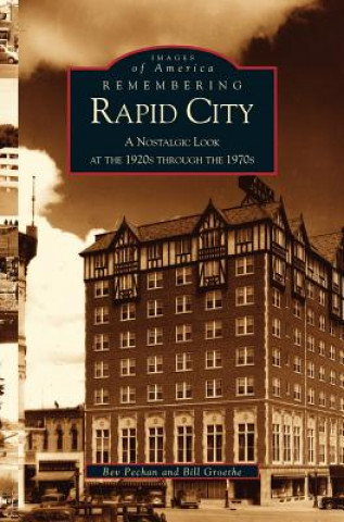 Book Remembering Rapid City Bev Pechan