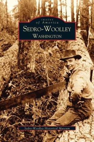 Knjiga Sedro-Woolley, Washington Sedro-Woolley Historical Society