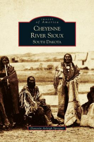 Book Cheyenne River Sioux, South Dakota Donovin Sprague