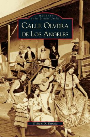 Kniha Calle Olvera de los Angeles William David Estrada