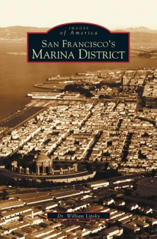 Kniha San Francisco's Marina District William Lipsky