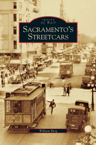 Kniha Sacramento's Streetcars William Burg