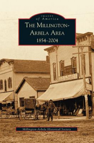 Kniha Millington-Arbela Area Millington-Arbela Historical Society