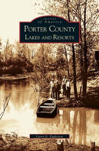 Buch Porter County Lakes and Resorts Larry G. Eggleston