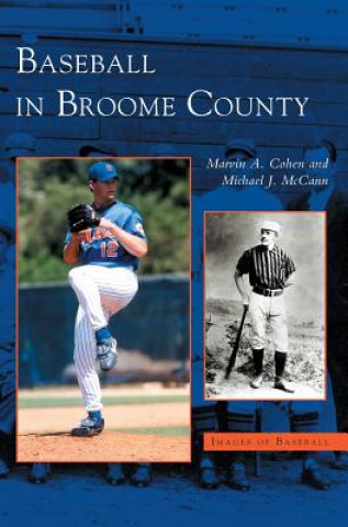 Kniha Baseball in Broome County Marvin A. Cohen