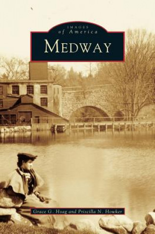 Könyv Medway Grace G. Hoag