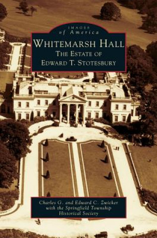 Книга Whitemarsh Hall Charles G. Zwicker