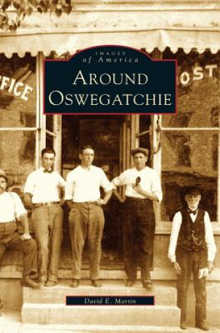 Buch Around Oswegatchie David E. Martin
