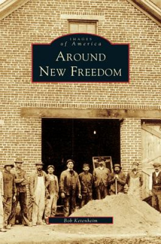 Książka Around New Freedom Bob Ketenheim