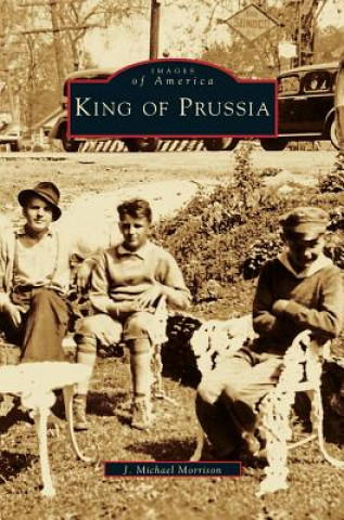 Libro King of Prussia J. Michael Morrison