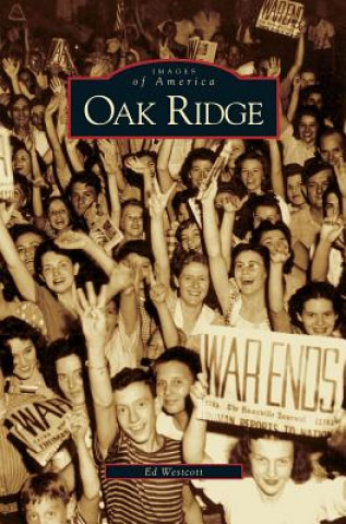 Kniha Oak Ridge Ed Westcott