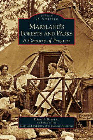 Kniha Maryland's Forests and Parks Robert F. Bailey