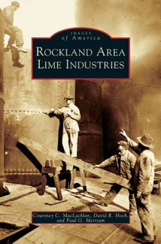 Book Rockland Area Lime Industries Courtney C MacLachlan