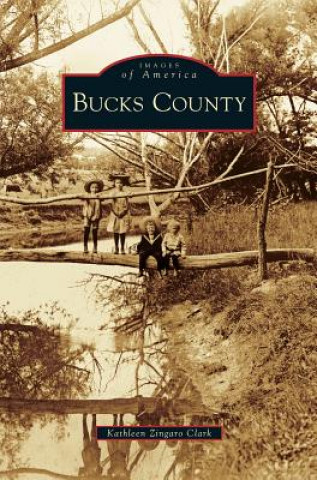 Książka Bucks County Kathleen Zingaro Clark