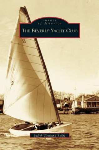 Könyv Beverly Yacht Club Judith Westlund Rosbe