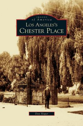 Kniha Los Angeles's Chester Place Don Sloper