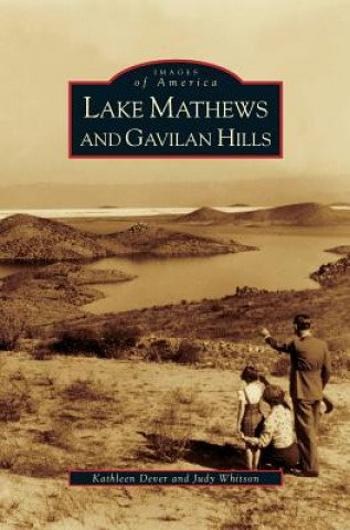 Libro Lake Mathews and Gavilan Hills Kathleen Dever