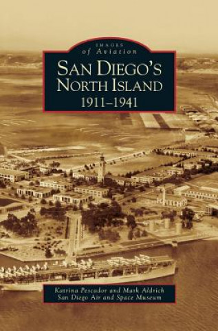 Kniha San Diego's North Island Katrina Pescador