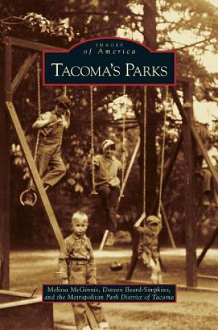 Książka Tacoma's Parks Melissa McGinnis