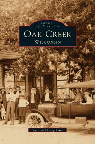 Kniha Oak Creek Wisconsin Anita Rowe