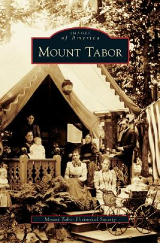 Kniha Mount Tabor Mount Tabor Historical Society