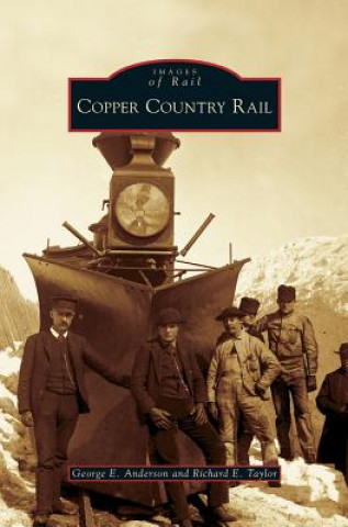 Kniha Copper Country Rail George E. Anderson