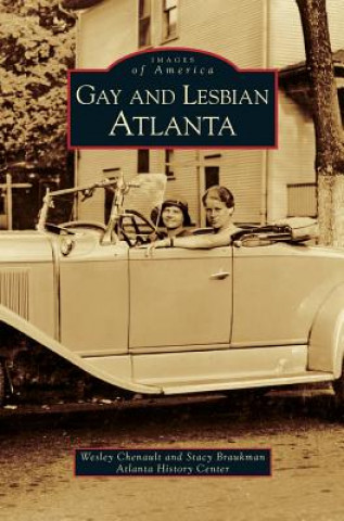 Книга Gay and Lesbian Atlanta Wesley Chenault