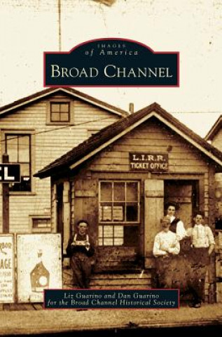 Buch Broad Channel Liz Guarino