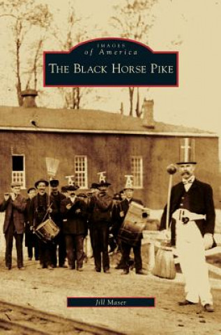 Könyv Black Horse Pike Jill Maser