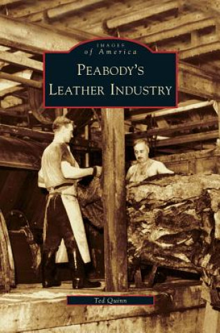 Książka Peabody's Leather Industry Ted Quinn