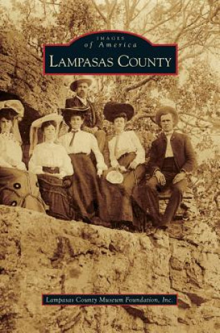 Könyv Lampasas County Lampasas County Museum Foundation Inc
