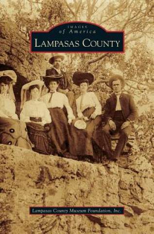 Kniha Lampasas County Lampasas County Museum Foundation Inc